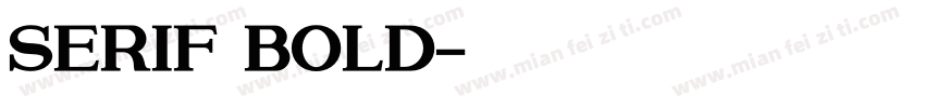 Serif Bold字体转换